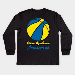 Down Syndrome Awareness Basketball Kids Long Sleeve T-Shirt